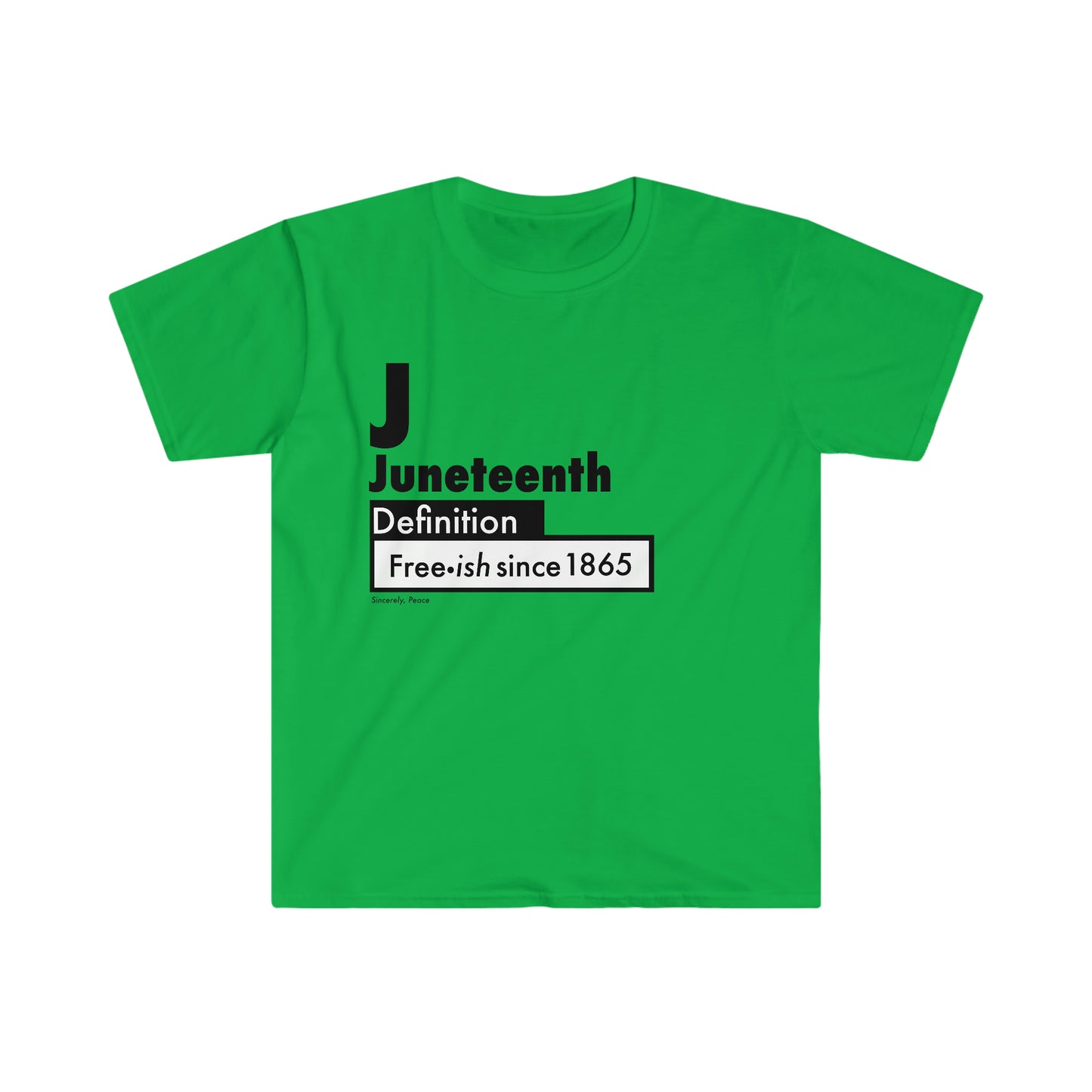 Juneteenth Definition Freeish since 1865 Unisex Softstyle T-Shirt