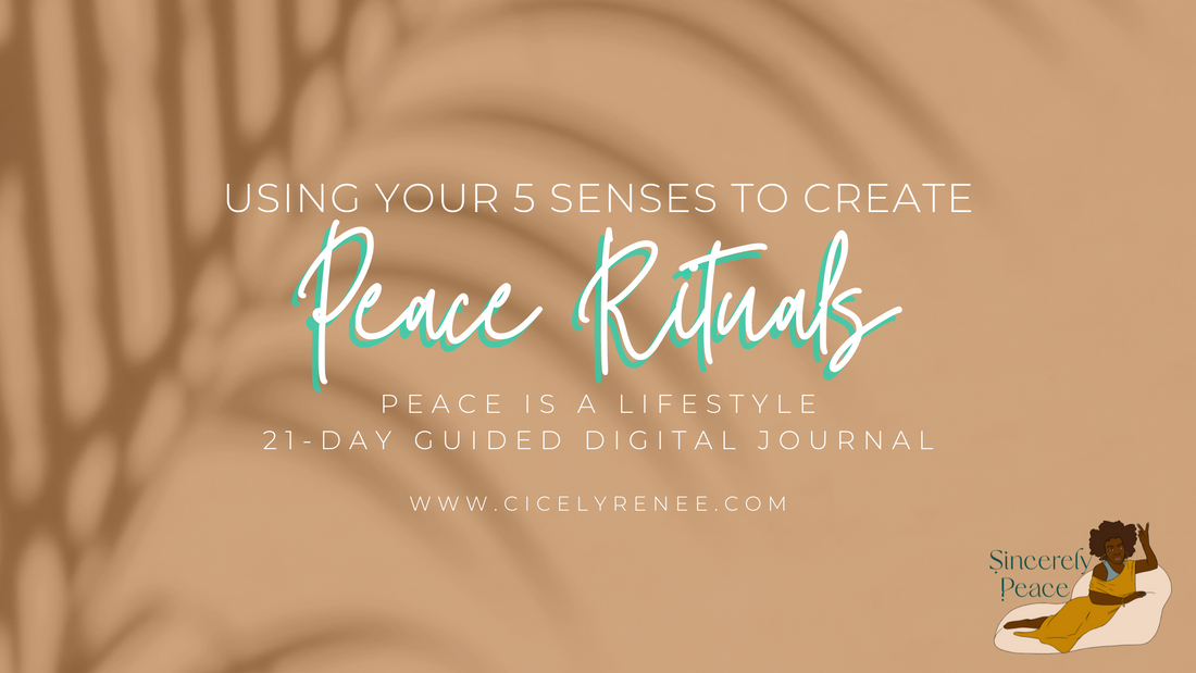 Creating Rituals That Promote Peace as a Lifestyle