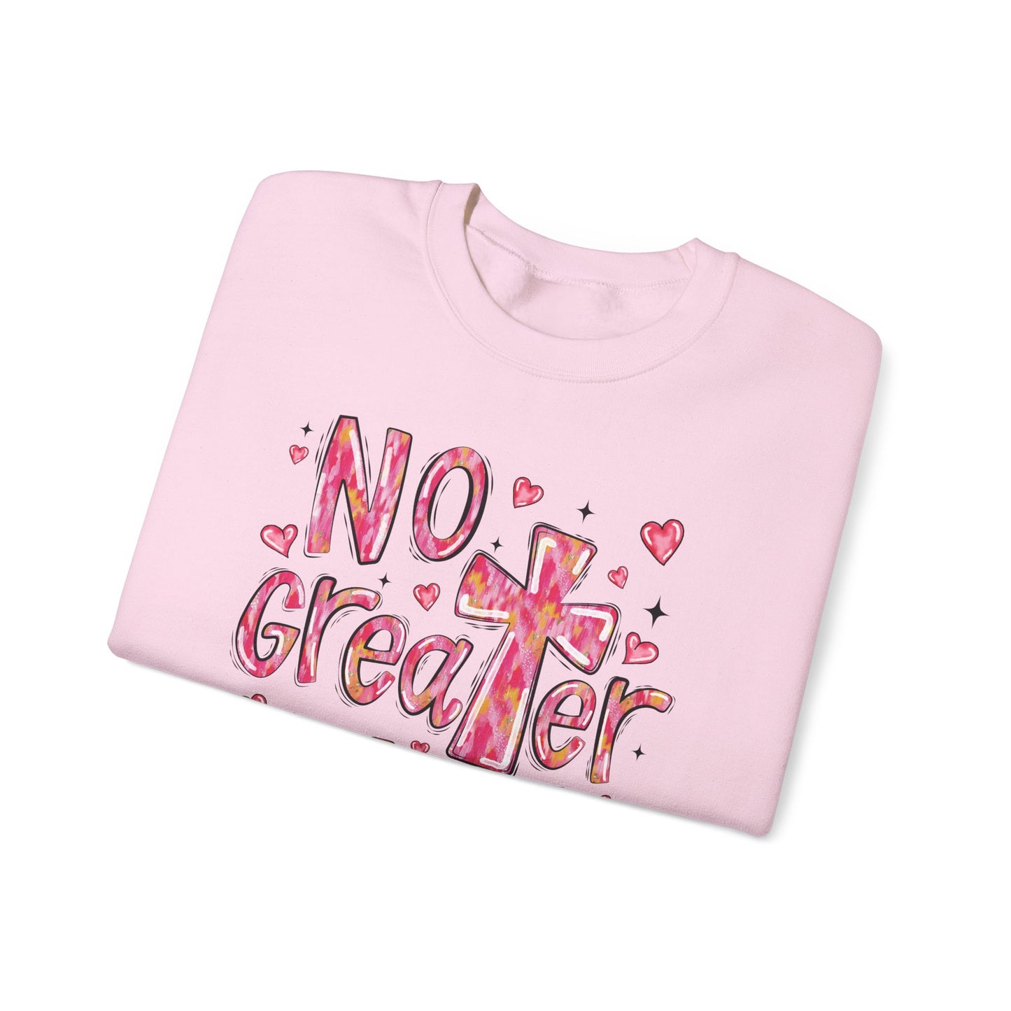 Loved By God- "No Greater Love" Crewneck Sweatshirt