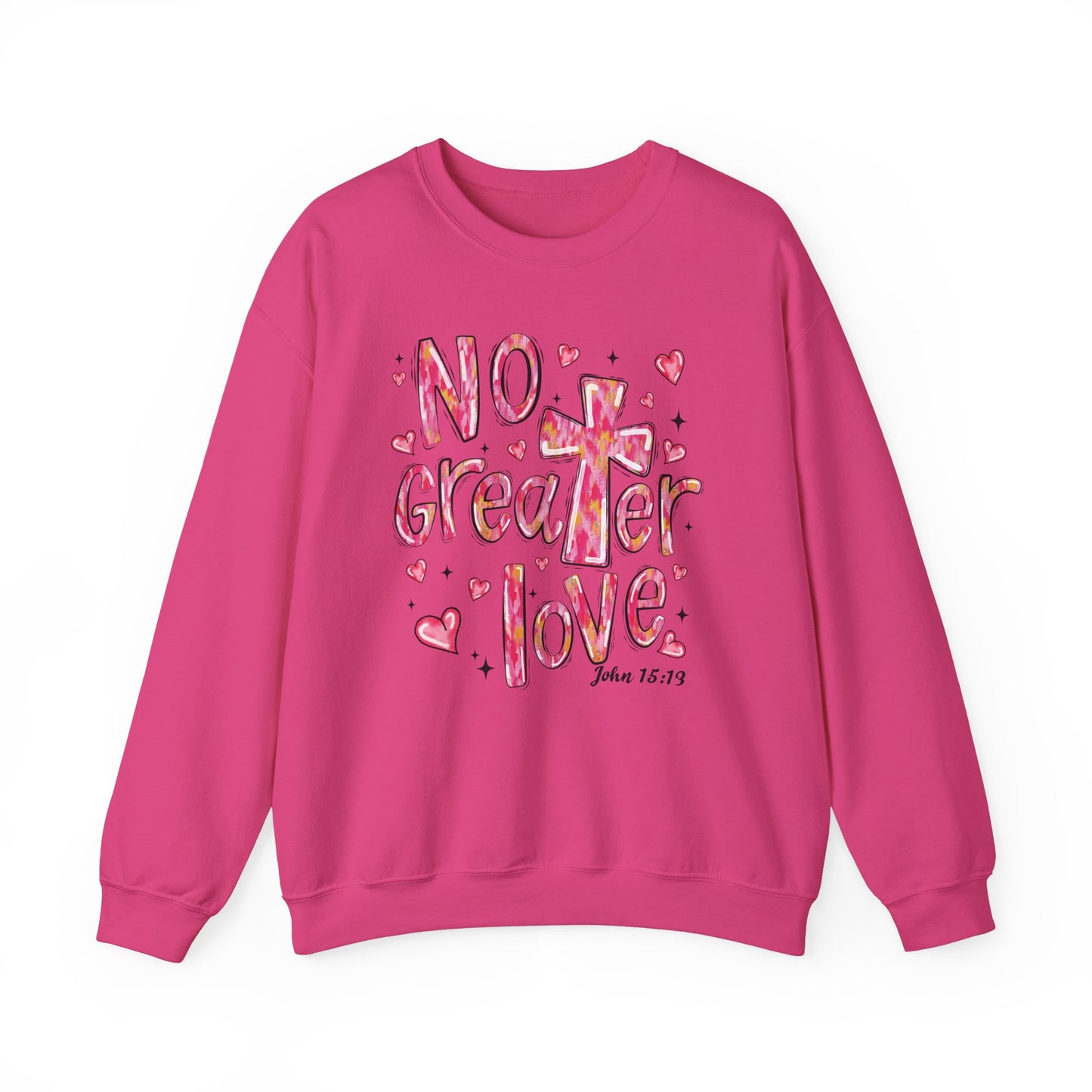 Loved By God- "No Greater Love" Crewneck Sweatshirt