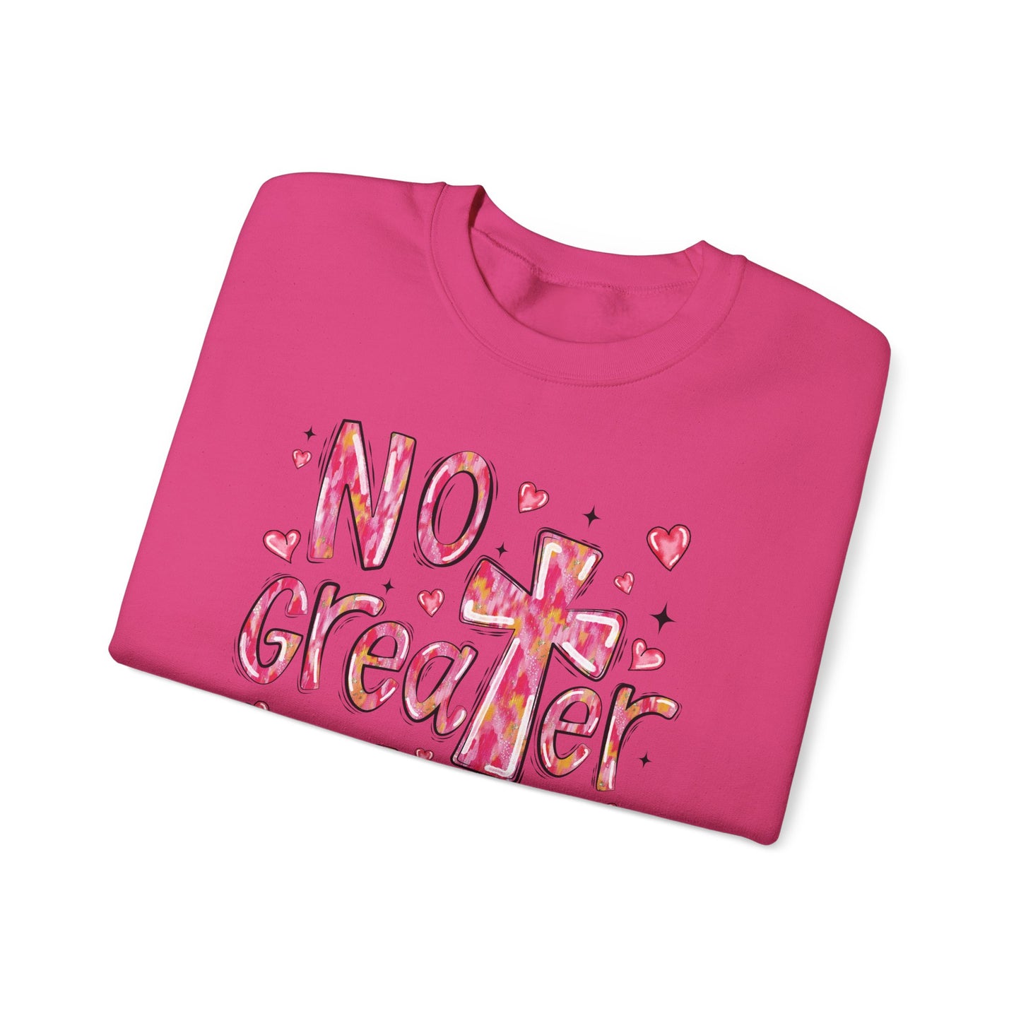 Loved By God- "No Greater Love" Crewneck Sweatshirt