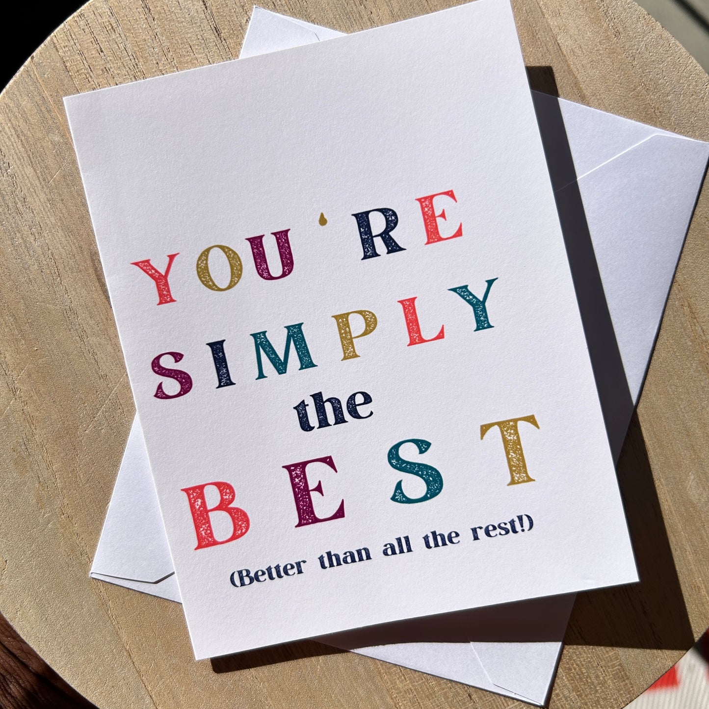 You’re Simply The Best Greeting Card