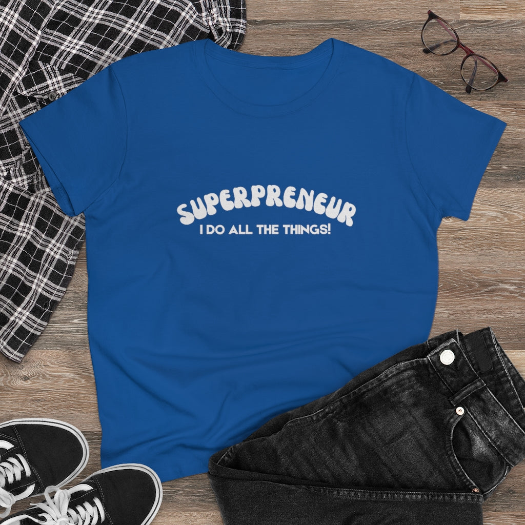 Superpreneur I DO ALL THE THINGS Women's Midweight Cotton Tee