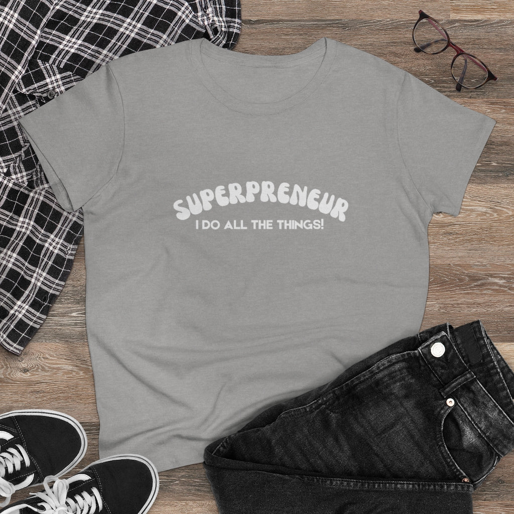 Superpreneur I DO ALL THE THINGS Women's Midweight Cotton Tee
