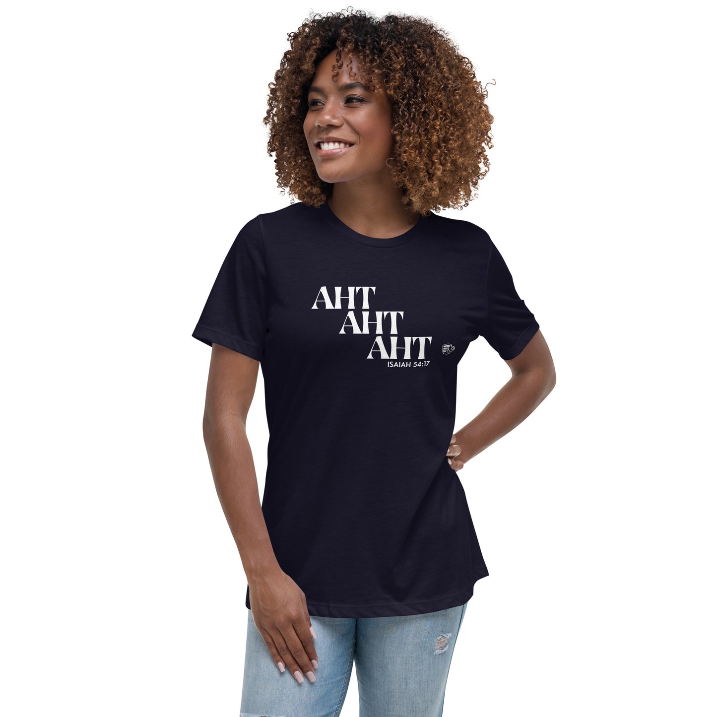 Urban Bible Tea: Aht Aht Aht Isaiah 54:17 Women's Relaxed T-Shirt